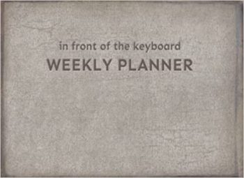 In Front of the Keyboard planner - rustic vintage cover